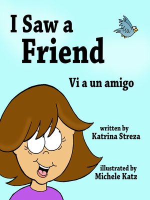 cover image of I Saw a Friend / Vi a un amigo
